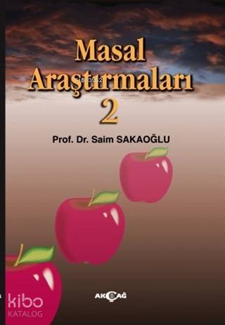 Masal Araştırmaları - 2 - Saim Sakaoğlu