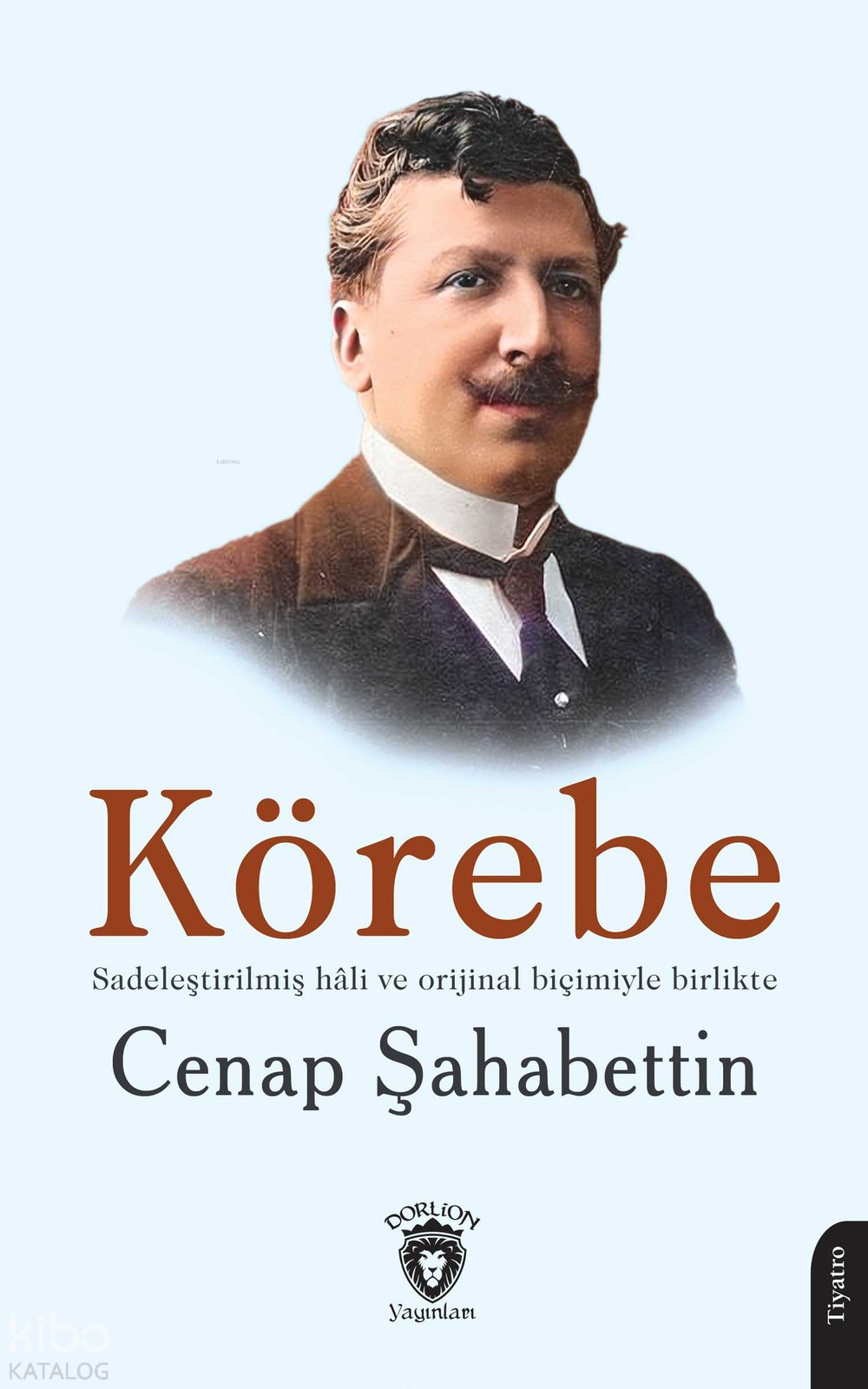 Körebe - Cenap Şahabettin