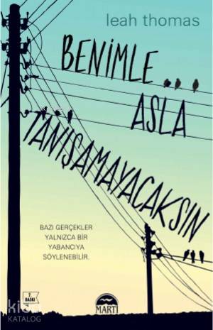 Benimle Asla Tanışamayacaksın - Leah Thomas
