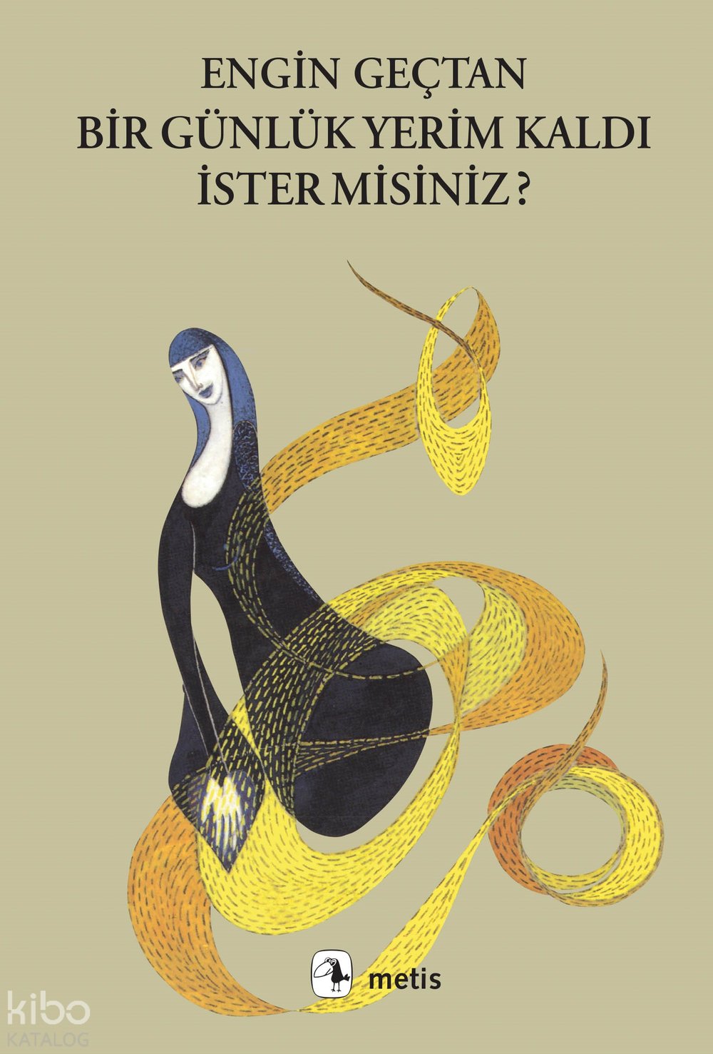 Bir Günlük Yerim Kaldı İster misiniz? - Engin Geçtan
