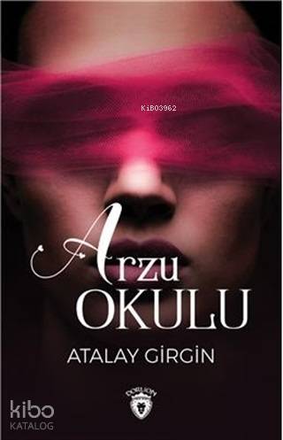 Arzu Okulu - Atalay Girgin