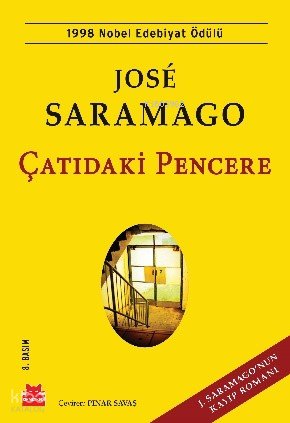 Çatıdaki Pencere - José Saramago