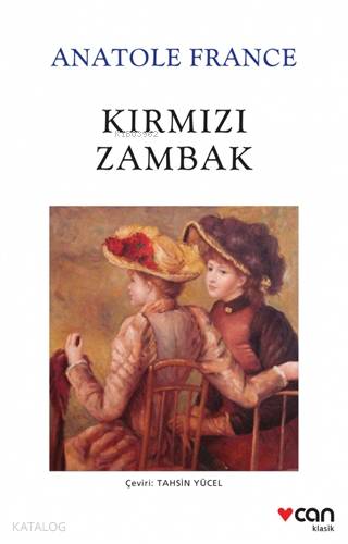 Kırmızı Zambak - Anatole France