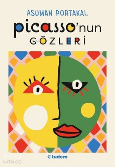 Picasso'nun Gözleri - Asuman Portakal