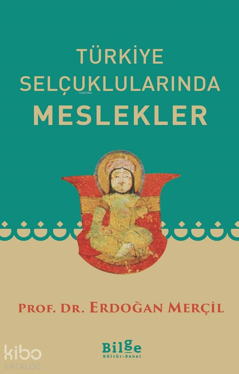 Türkiye Selçuklularında Meslekler