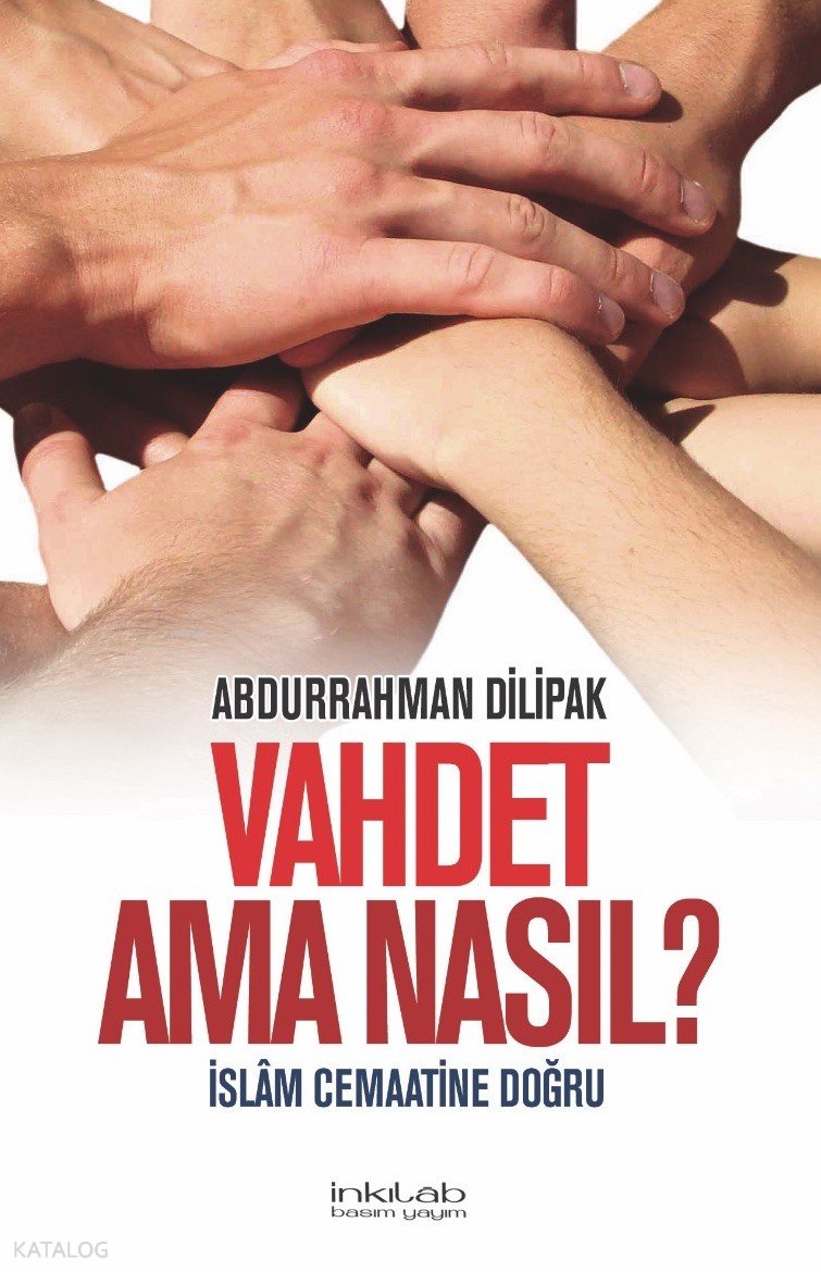 Vahdet Ama Nasıl?