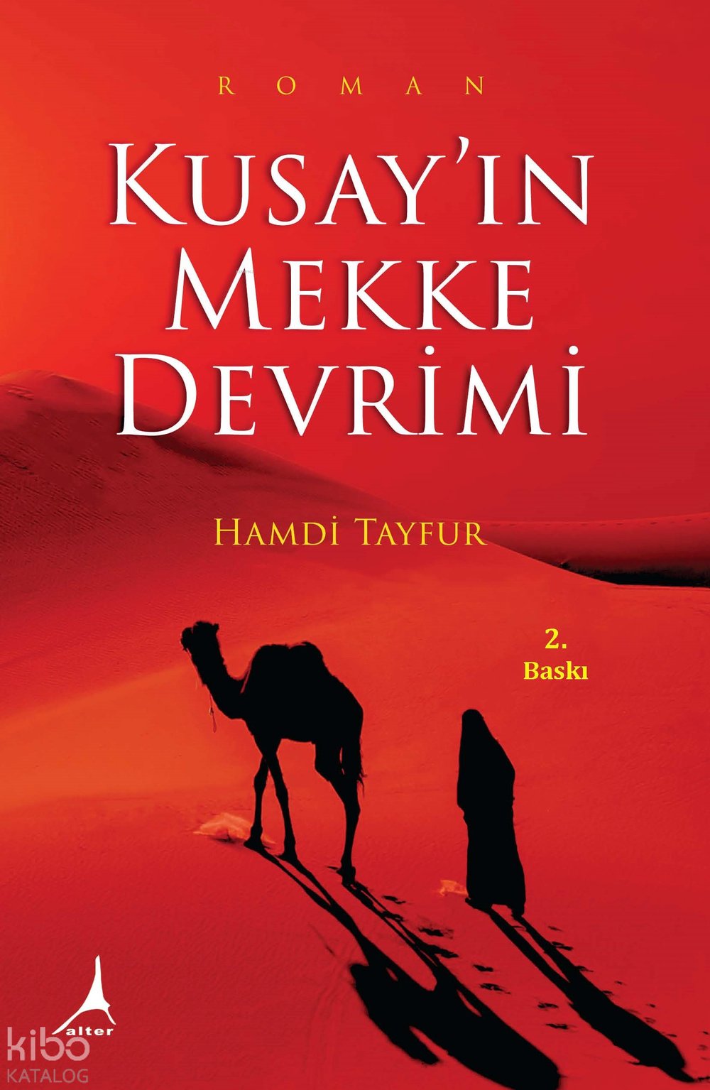 Kusay’ın Mekke Devrimi - Hamdi Tayfur