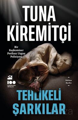 TEHLİKELİ ŞARKILAR