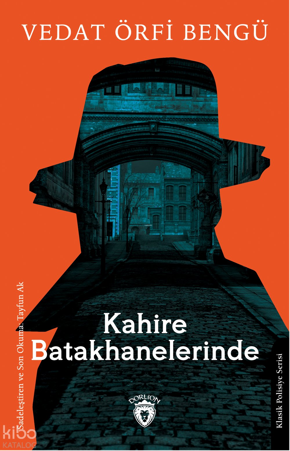 Kahire Batakhanelerinde - Vedat Örfi Bengü