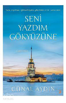 Seni Yazdım Gökyüzüne