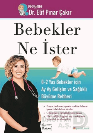 BEBEKLER NE İSTER / ELİF ÇAKIR