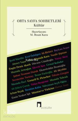 Orta Sayfa Sohbetleri - Kültür - M. İhsan Kara