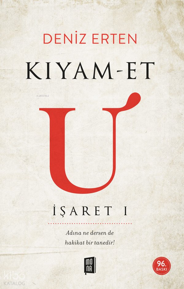 Kıyam-et U: İşaret 1 - Deniz Erten