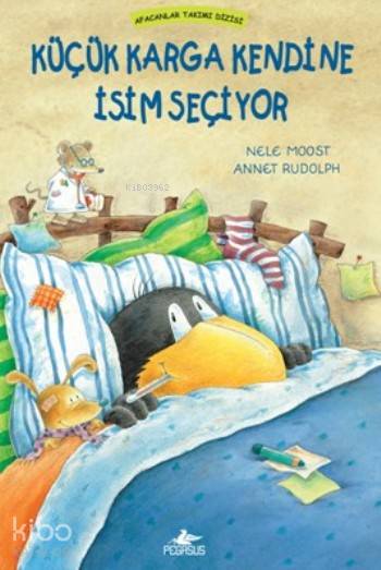 Küçük Karga Kendine İsim Seçiyor (Ciltli) - Nele Moost, Annet Rudolph