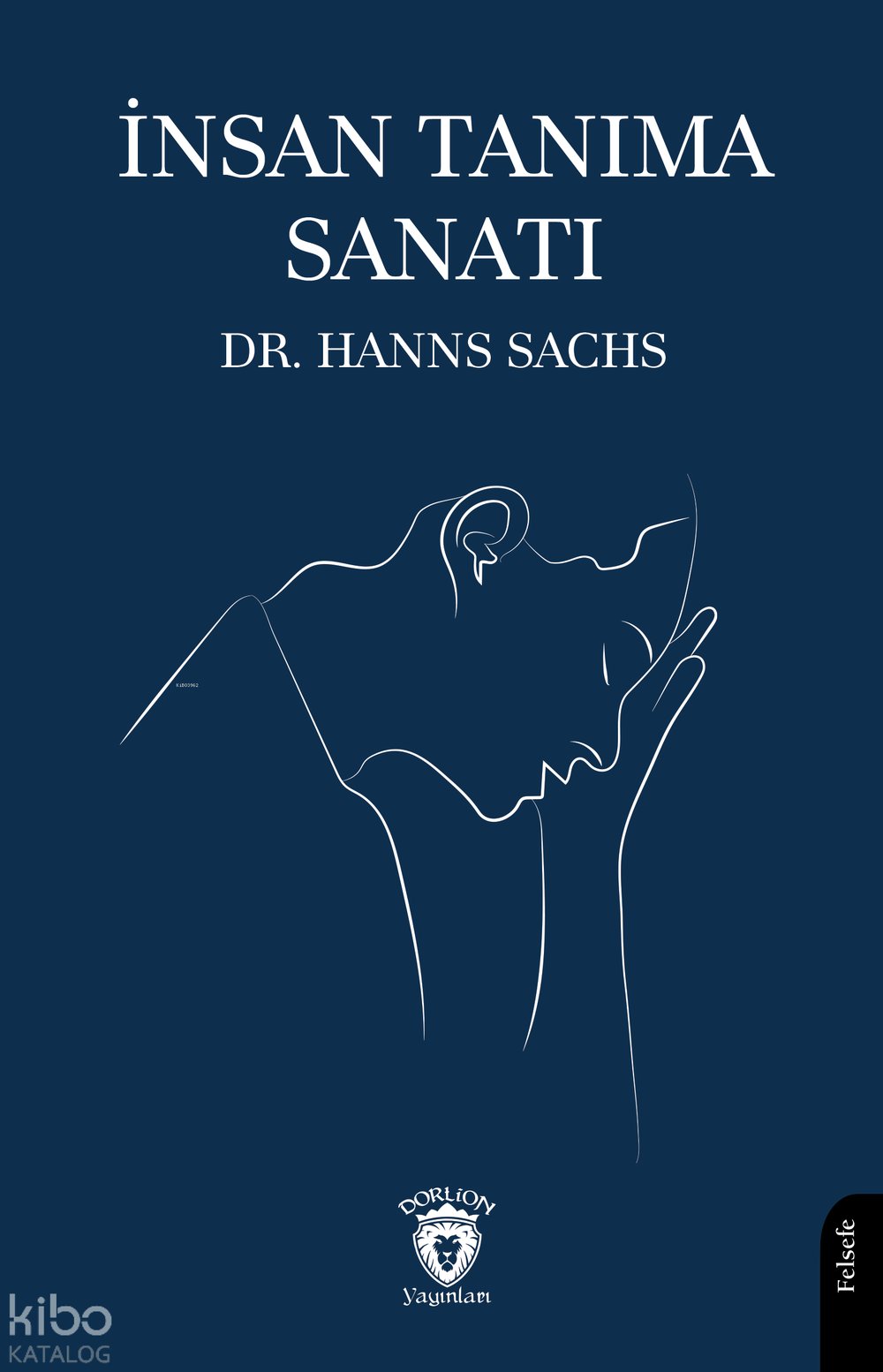 İnsan Tanıma Sanatı - Hanns Sachs