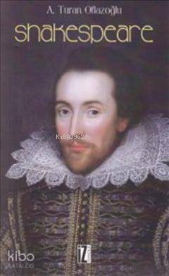Shakespeare - A. Turan Oflazoğlu