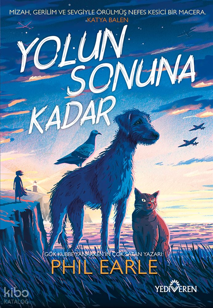 YOLUN SONUNA KADAR