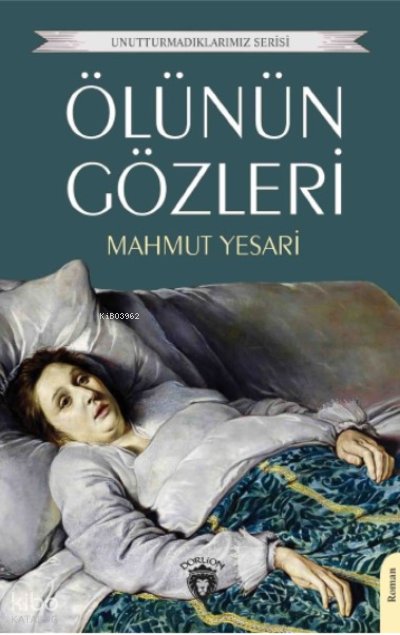 Ölünün Gözleri - Mahmut Yesari