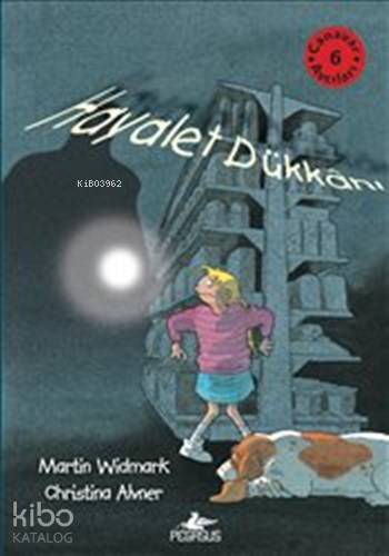 Hayalet Dükkânı - Christina Alvner, Martin Widmark