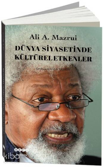 Dünya Siyasetinde Kültürel Etkenler - Ali A. Mazrui