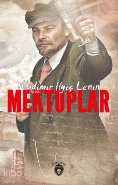 Lenin Mektuplar - Vladimir İlyiç Lenin