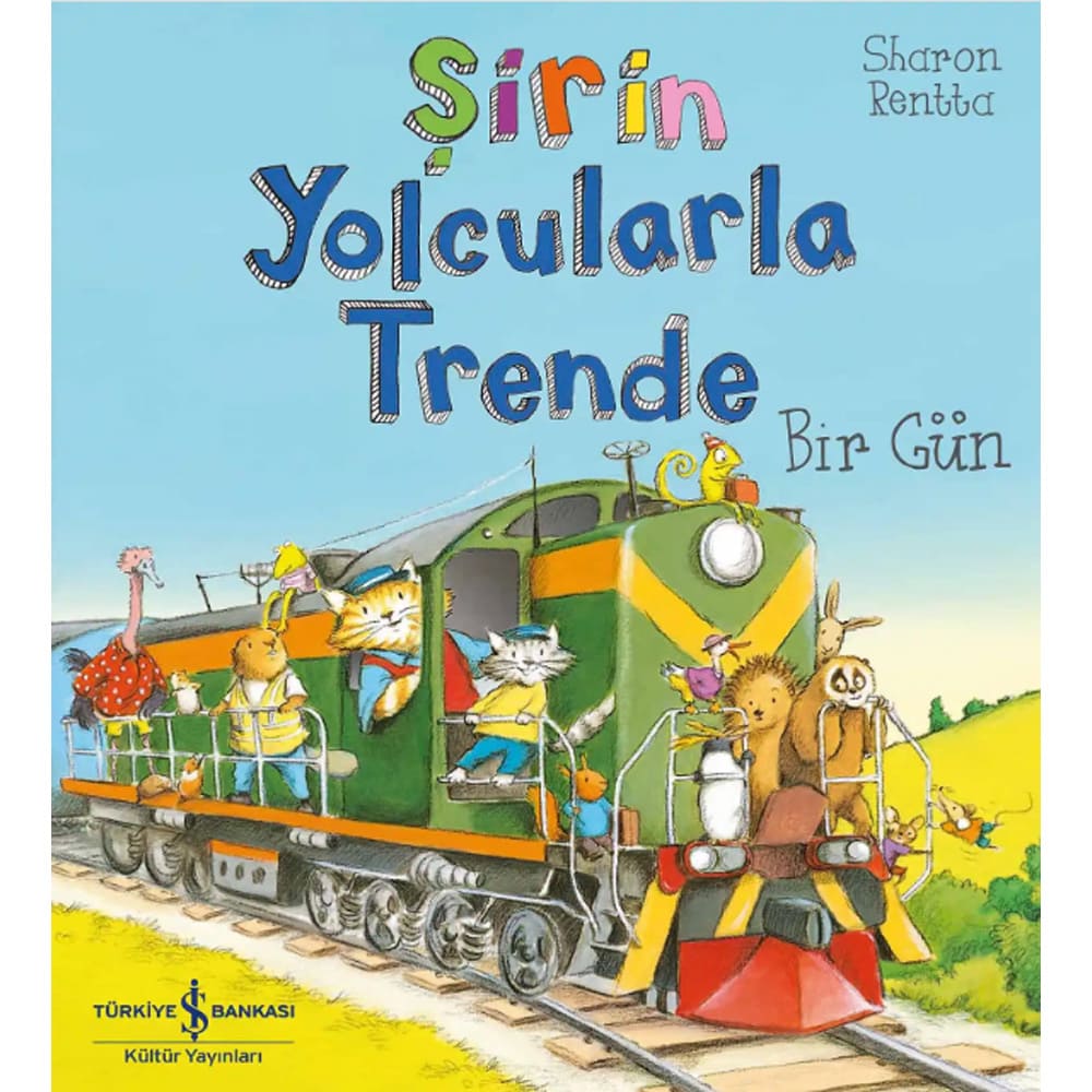 ŞİRİN YOLCULARLA TRENDE BİR GÜN