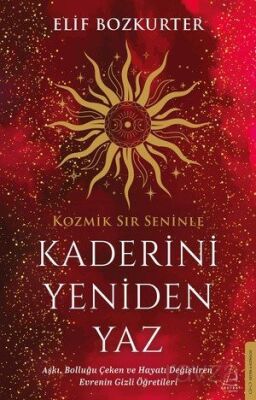KADERİNİ YENİDEN YAZ