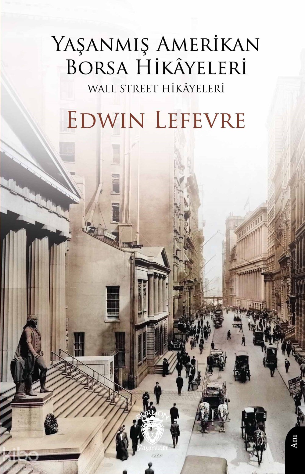 Wall Street Hikâyeleri - Edwin Lefevre