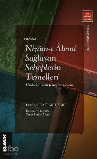Nizam-ı Alemi Sağlayan Sebeplerin Temelleri