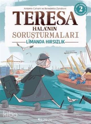 Limanda Hırsızlık - Teresa Hala'nın Soruşturmaları - Antonio Calvani, Benedetto Zanaboni