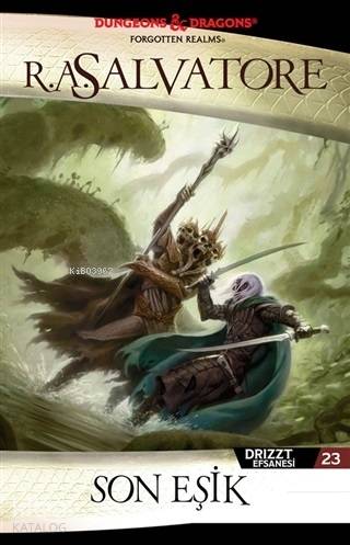Son Eşik - R. A Salvatore