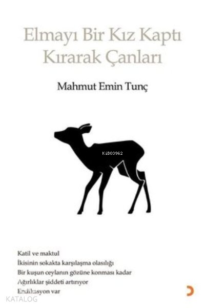 Elmayı Bir Kız Kaptı Kırarak Çanları - Mahmut Emin Tunç