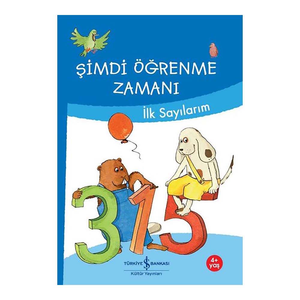 ŞİMDİ ÖĞRENME ZAMANI - İLK SAYILARIM