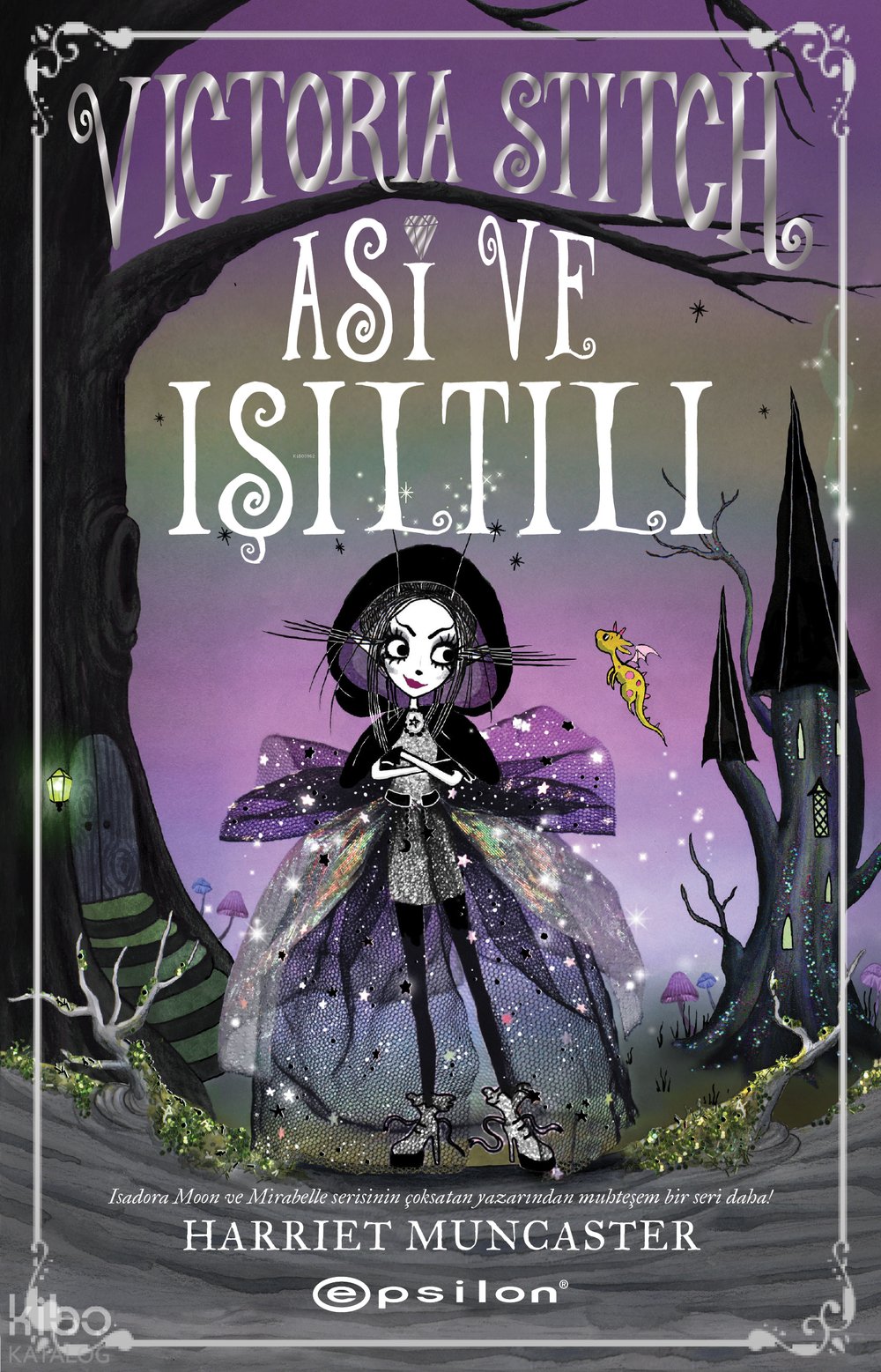 Victoria Stitch: Asi ve Işıltılı - Harriet Muncaster