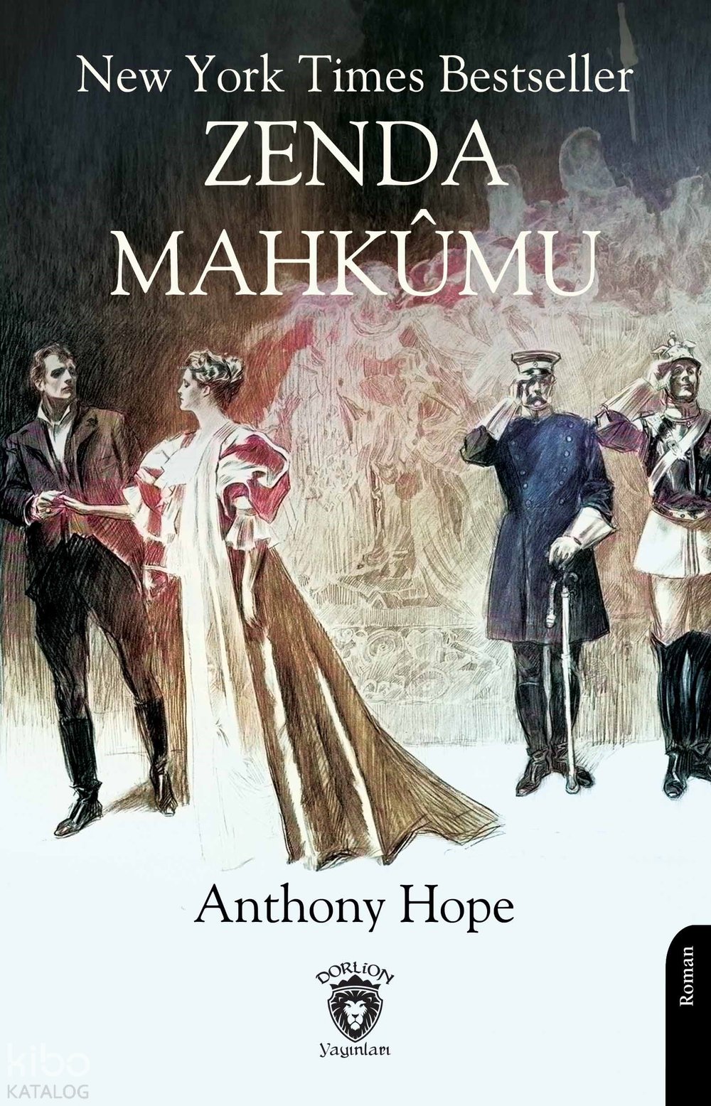 New York Times Bestseller Zenda Mahkûmu - Anthony Hope