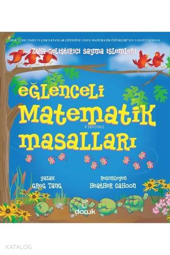 Eğlenceli Matematik Masalları - Heather Cahocn, Greg Tang