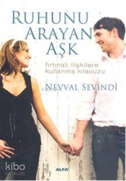 Ruhunu Arayan Aşk - Nevval Sevindi