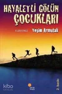 Hayaletli Gölün Çocukları