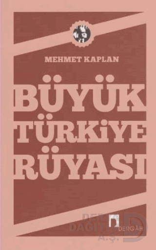 BÜYÜK TÜRKİYE RÜYASI
