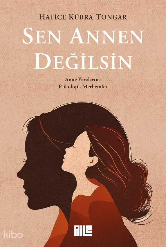 Sen Annen Değilsin
