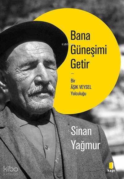 Bana Güneşimi Getir