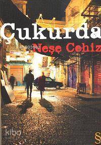 Çukurda - Neşe Cehiz