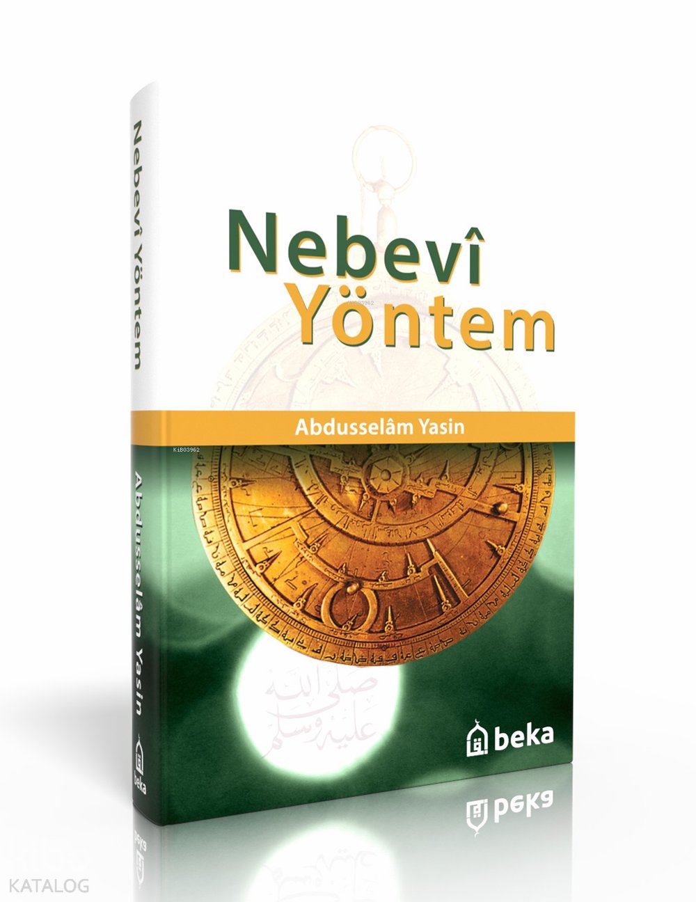 Nebevi Yöntem (Ciltli) - Abdüsselam Yasin