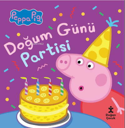 PEPPA PİG - DOĞUM GÜNÜ PARTİSİ - Kolektif -