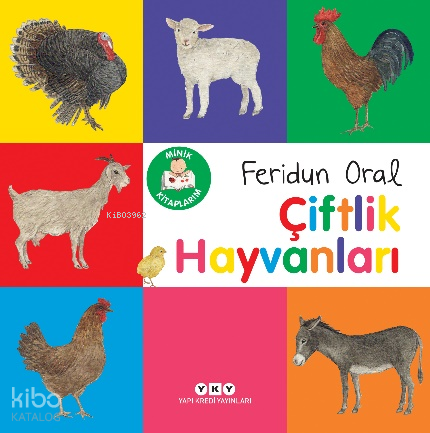 MİNİK KİTAPLARIM - ÇİFTLİK HAYVANLARI