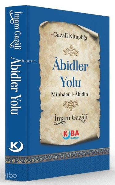 Abidler Yolu - Minhâcu’l-Âbidîn