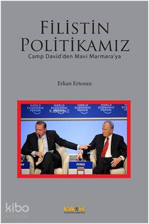 Filistin Politikamız - Erkan Ertosun