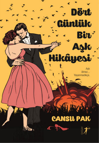 Dört Günlük Bir Aşk Hikayesi