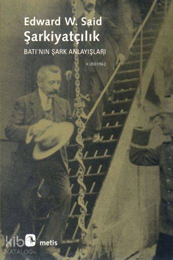 Şarkiyatçılık - Edward W. Said