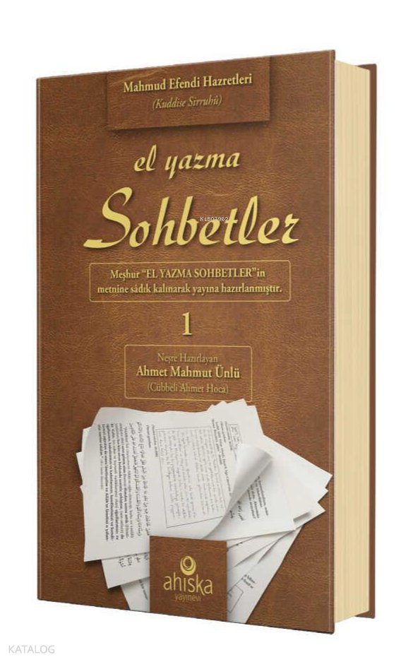 El Yazma Sohbetler 1. Cilt (Ciltli)